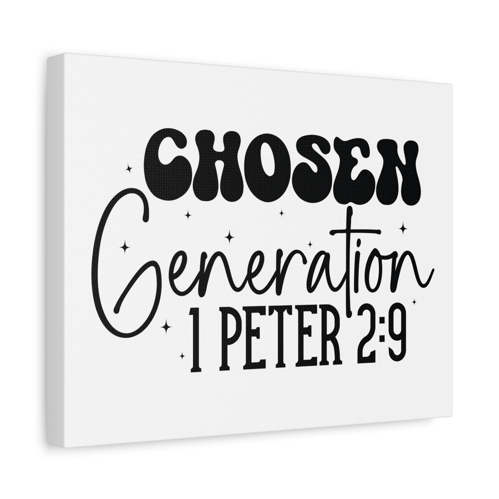 Scripture Walls 1 Peter 2:9 A Chosen Generation Bible Verse Canvas Christian